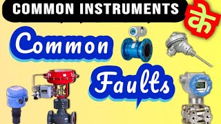 Industrial Instrumentation Common Faults and Solutions [upl. by Nataline]