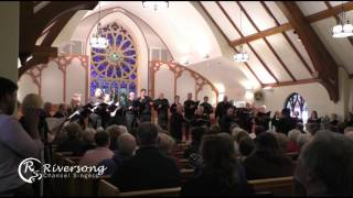 Riversong Chancel Singers  Benedictus arr Robat Arwyn [upl. by Seuqramed]