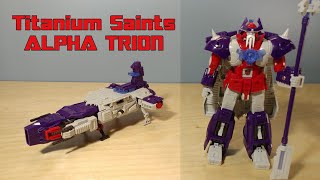 213 AFT07 Titanium Saints ALPHA TRION [upl. by Meijer]