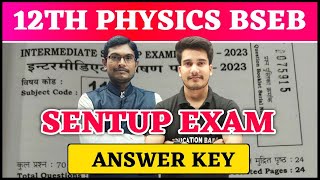 12th Physics Answer Key  Bihar Board Sentup Exam  Physics Class 12 Question Paper Solution [upl. by Iel132]