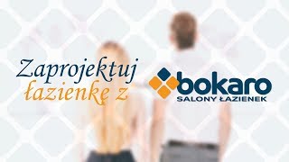 Zaprojektuj łazienkę z BOKARO Salony Łazienek [upl. by Innob832]