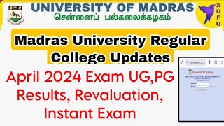 Madras University Regular April 2024 Exam Results Revaluation Instant Exam For UGPG👍 [upl. by Nelsen]