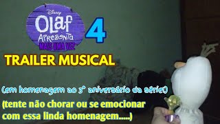 OLAF APRESENTA MAIS UMA VEZ 4  Trailer musical em homenagem ao 3° aniversário Leia a descrição [upl. by Yemrots]