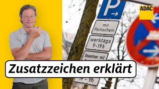 Wie lese ich Zusatzzeichen fürs Parken richtig  ADAC  Recht Logisch [upl. by Eatnuhs]