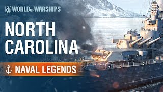 Naval Legends North Carolina  World of Warships [upl. by Miculek]