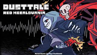 Dusttale  Red Megalovania Metal Remix by NyxTheShield [upl. by Eerdua385]