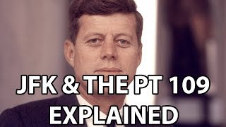 John F Kennedy and the PT 109  The Unspoken Story Behind an American Hero [upl. by Bevin]