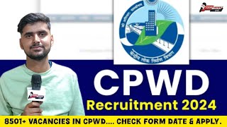 8501 Vacancies In CPWD Check Form Date amp ApplyListen In [upl. by Anelat]