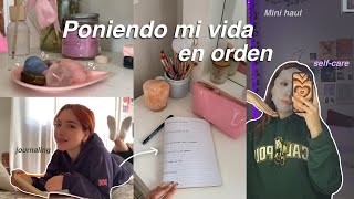 ORDENANDO MI VIDA  limpieza mini haul journaling self care y más💗 [upl. by Anjanette]