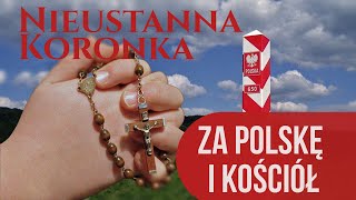 Szturmujemy Niebo Nieustanna Koronka do Miłosierdzia Bożego za Polskę i Kościół [upl. by Nnayrrehs]