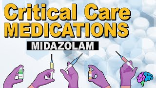 Midazolam Versed  Critical Care Medications [upl. by Hartmann]