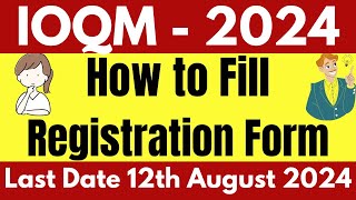 How to fill IOQM 2024 Registration Form  Indian Olympiad Qualifier in Mathematics 2024 [upl. by Laved]