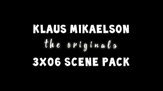 Klaus Mikaelson  3x06 scene pack [upl. by Anaerda206]