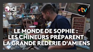 Le monde de Sophie  les brocanteurs préparent la réderie dAmiens [upl. by Llevron944]