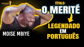 OmeritéTraduzido em Português Moise Mbiye [upl. by Anawd]