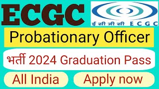 ECGC PO 2024 Notificationecgc po notification 2024ECGC Vacancy Carrier Options [upl. by Nahrut]