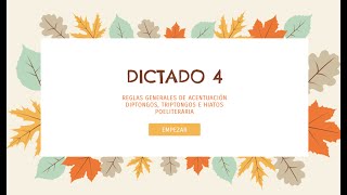 DICTADO 4 REGLAS GENERALES DE ACENTUACIÓN DIPTONGOS TRIPTONGOS E HIATOS [upl. by Ecille]