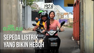 OJOLALI  Sepeda Listrik Yang Bikin Heboh 24 januari 2020 [upl. by Aurelius]