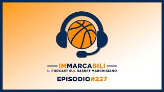 Immarcabili  Episodio 227 [upl. by Lemuel]