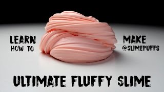 How to Make the Ultimate Fluffy Slime  DIY [upl. by Joletta897]