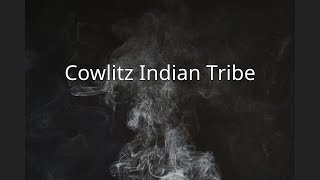 Cowlitz Indian Tribe [upl. by Atnoved717]