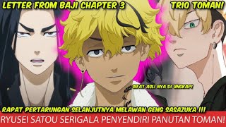 TRIO TOMAN TERBENTUK SIFAT ASLI SRIGALA PENYENDIRI RYUSEI SATO DI UNGKAP LETTER FROM BAJI CHAPTER 3 [upl. by Schnell]