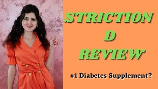 My Review Striction D Pills  Best Diabetes Supplement [upl. by Gupta202]