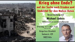 Michael Lüders – Krieg ohne Ende Köln 12112024 [upl. by Oballa]