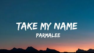 Parmalee  Take My Name lyrics [upl. by Marne]