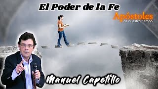 El poder de la fe  Manuel Capetillo [upl. by Aisereht620]