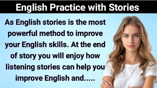 Master English with story listening  English practice  best English story  English tips [upl. by Filia]