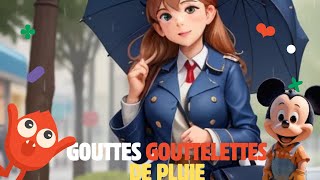 Gouttes gouttelettes de pluie la comptine de Toupie [upl. by Essa719]