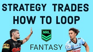 NRL Fantasy Is Back Strategy Rules amp Looping [upl. by Ortiz392]