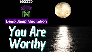 Boost SelfWorth and Build Positive Mindset Deep Sleep Meditation  Mindful Movement [upl. by Benni]