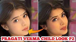 Pragati verma Child look Part 2  Pragati Verma  Pragati Verma shorts  Pragati Verma Vlog [upl. by Lledyr]