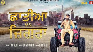 0300 Chatiyan VS Jigraa Baaghi 5Brotherhood Records Latest Punjabi Songs 2017 [upl. by Ailemor934]