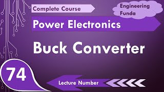 Buck Converter Basics Circuit Working Waveforms Parameters Uses amp Applications Explained [upl. by Eelsha]