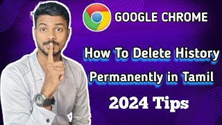 How To Delete History Permanently From Chrome browser In Tamil  2024 [upl. by Oine]