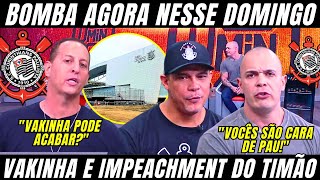 PRESIDENTE DA GAVIÕES REVELA SE VAKINHA PODE ACABAR COM IMPEACHMENT DE AUGUSTO MELO DO CORINTHIANS [upl. by Aubrette582]