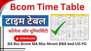 Bcom Time Table 202425 Bcom Time Table kaise download University Time Table बीकॉम टाइम टेबल [upl. by Delfeena]