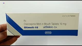 Olimelt10 Tablet  Olanzapine Tablets Olimelt 10mg Tablet Uses Side effects Benefits Dosage Review [upl. by Adlay]