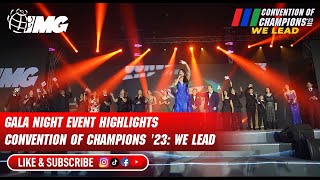 Unifying Momentum at the IMG Convention of Champions ‘23 WE LEAD Gala Night [upl. by Ellsworth]