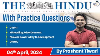 The Hindu Analysis by Prashant Tiwari  4 April 2024  Current Affairs Today  StudyIQ [upl. by Ellak]