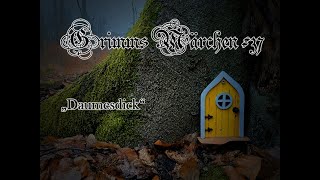 Grimms Märchen  37  Daumesdick [upl. by Blank]