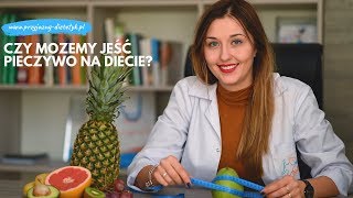 Czy możemy jeść pieczywo na diecie [upl. by Zita]