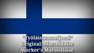 Työläismarseljeesi  Workers Marseillaise Finnish Version [upl. by Inalial]