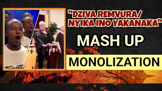 Dziva ReMvura  Nyika Ino Yakanaka Mashup Monolization [upl. by Onaled]