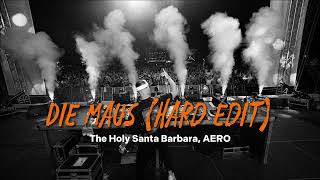 The Holy Santa Barbara AERO – Die Maus Hard Edit [upl. by Narret]