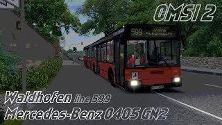 OMSI 2 Waldhofen Lines 598599 MercedesBenz O405 GN2 Part 1 [upl. by Gernhard]