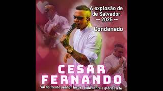 Condenado Cesar Fernando [upl. by Tremaine]